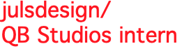 julsdesign/ QB Studios intern